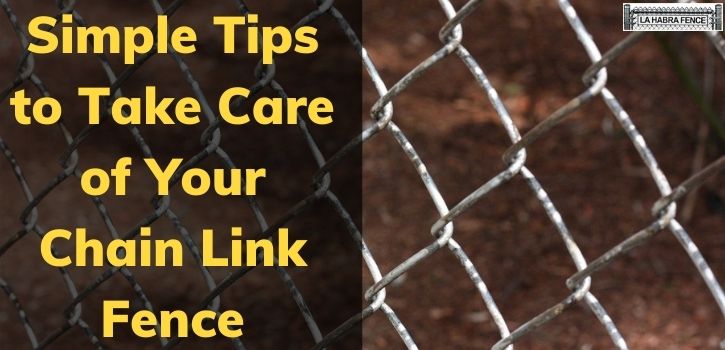 Simple Tips to Take Care of Your Chain Link Fence