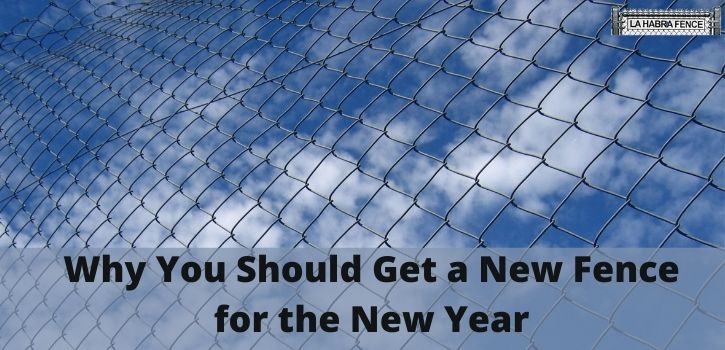 Why You Should Get a New Fence for the New Year