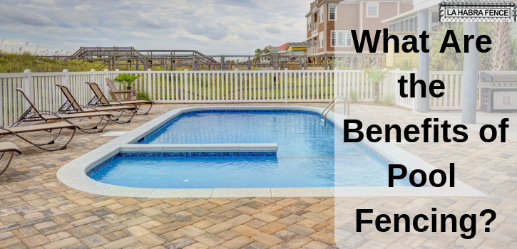 What Are the Benefits of Pool Fencing?